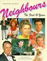 Neighbours : The First 10 Years 0718142128 Book Cover