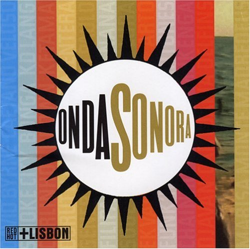 Onda Sonora Red Hot + Lisbon