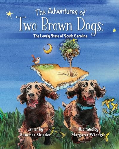 Image of The Adventures of Two Brown Dogs: The Lovely State of South Carolina