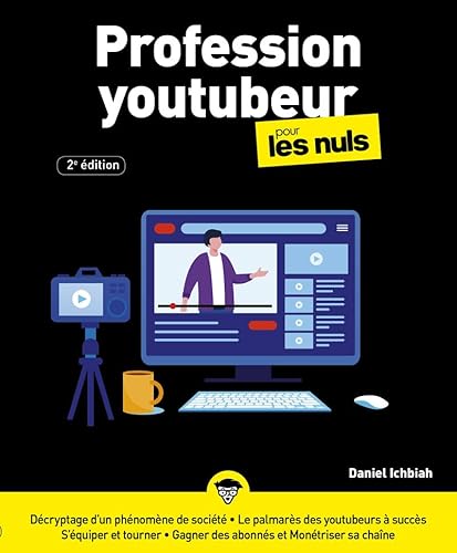livre Profession youtubeur pour les Nuls2e édition
