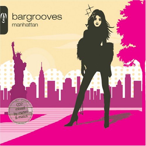Bargrooves: Manhattan [Audio CD] Various Artists