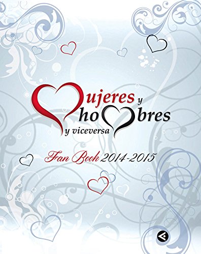 Mujeres y hombres y viceversa. Fan Book 2014-2015 (Tendencias)