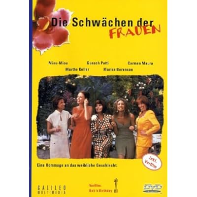 Die Schw&auml;chen der Frauen