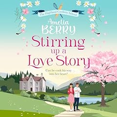 Stirring Up a Love Story Audiobook By Amelia Berry cover art