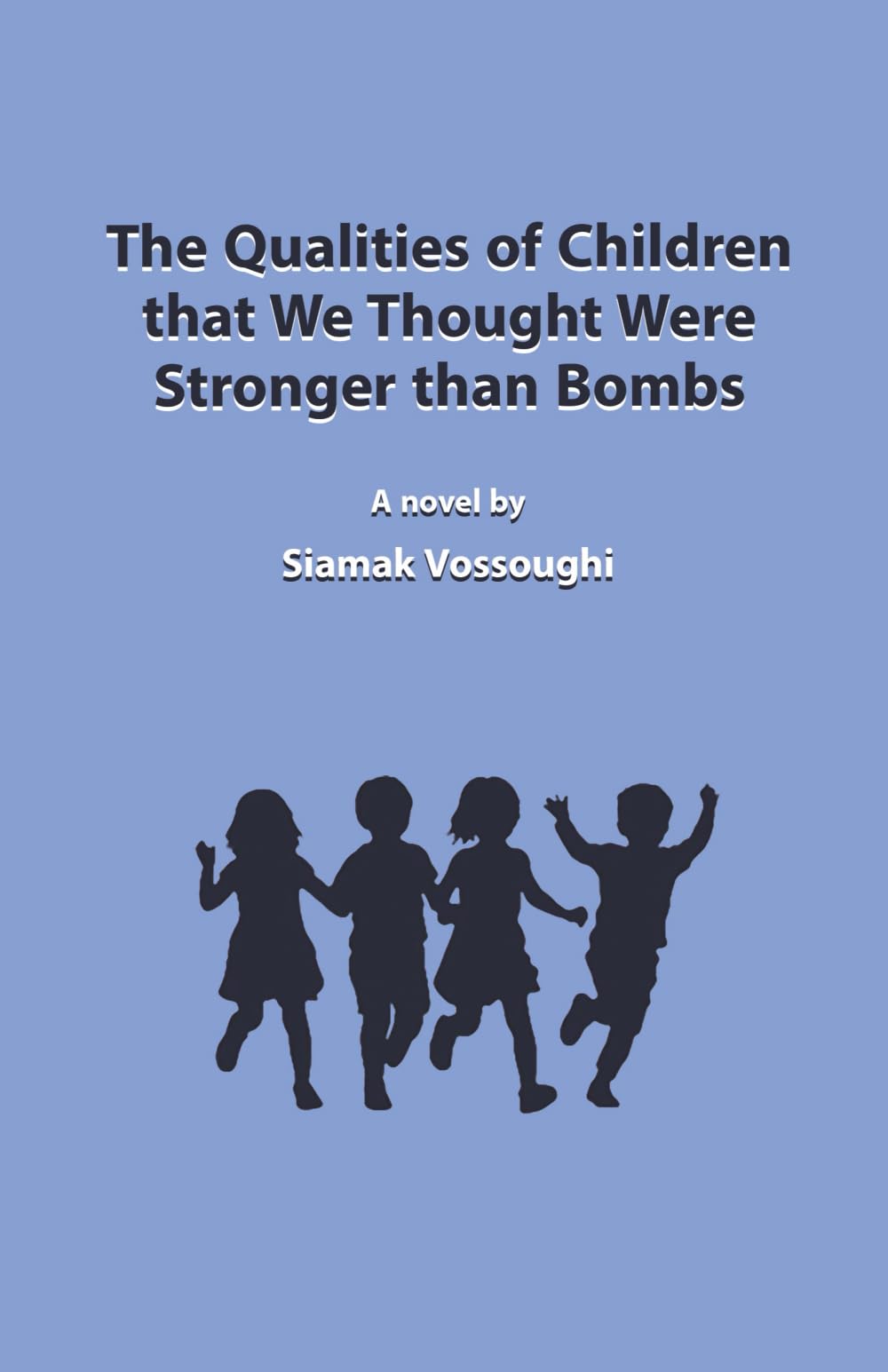 The Qualities of Children that We Thought Were Stronger than Bombs