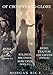 Of Crowns and Glory Bundle: Rebel, Pawn, King; Soldier, Brother, Sorcerer; and Hero, Traitor, Daughter (Books 4, 5 and 6)