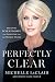 Perfectly Clear: Escaping Scientology and Fighting for the Woman I Love