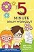 The Five-Minute Brain Workout for Kids: 365 Amazing, Fabulous, and Fun Word Puzzles