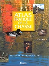 Download Atlas pratique de la chasse PDF