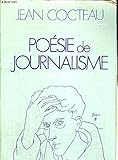 Poesie de Journalisme (1935 - 1938) - COCTEAU JEAN 