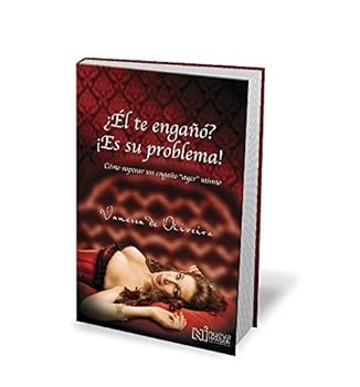 Paperback ¿EL TE ENGAÑO? ¡ES SU PROBLEMA! [Spanish] Book