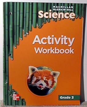 Paperback Macmillan/McGraw-Hill Science, Grade 3, Activity Workbook Book