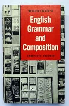 語学・辞書・学習参考書 Warriner's English Grammar & Composition Amazon.com: Warriner's English Grammar and Composition