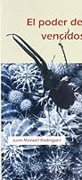 El Poder de Los Vencidos 849528250X Book Cover
