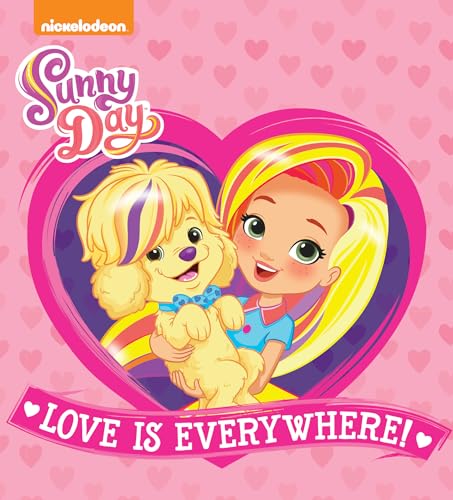Love Is Everywhere! (Sunny Day) (Shimmer and Shine - Sunny Day)