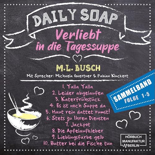 Daily Soap - Verliebt in die Tagessuppe 11 cover art