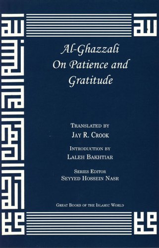 On Patience and Gratitude (Great Books of the Islamic World)