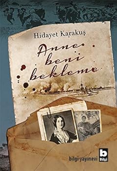 Paperback Anne Beni Bekleme [Turkish] Book