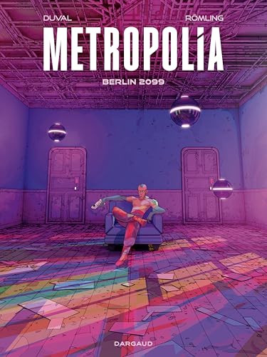 Metropolia - Tome 1 - Berlin 2099