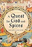 A Quest for God and Spices