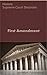 First Amendment: Historic Supreme Court Decisions (LandMark Case Law)