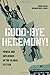 Good-Bye Hegemony!: Power and Influence in the Global System
