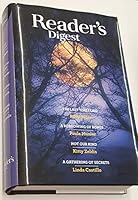 Reader's Digest Select Editions, Vol 364 - The Last Time I Lied; A Borrowing of Bones; Not Our Kind; and A Gathering of Secrets B07WPGB3ZN Book Cover