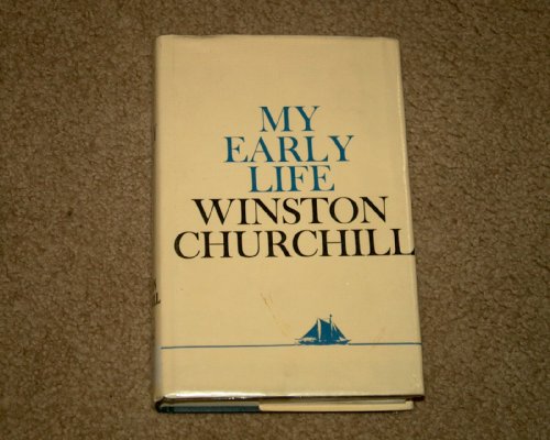 My Early Life: A Roving Commission 0684151545 Book Cover