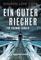 Ein guter Riecher für krumme Dinger 1477823417 Book Cover