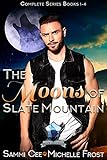 The Moons Of Slate Mountain: The Complete Series Books 1-4