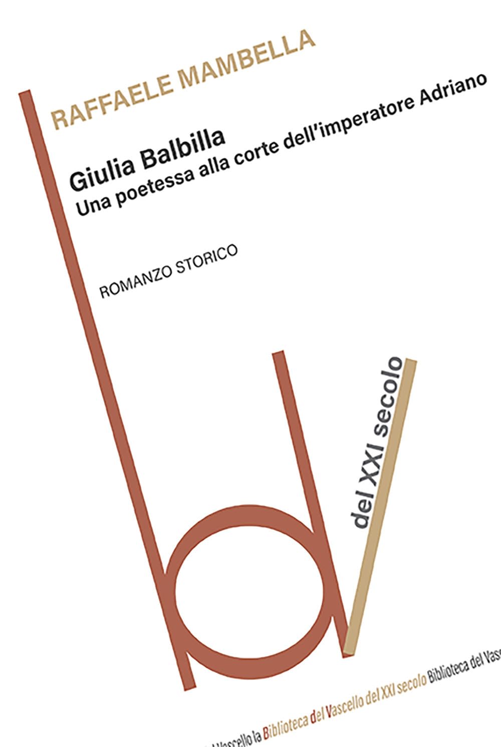 Giulia Balbilla. Una Poetessa Alla Corte Dell'imperatore Adriano - 4