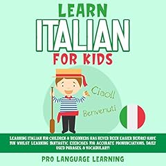 Learn Italian for Kids Audiolibro Por Pro Language Learning arte de portada