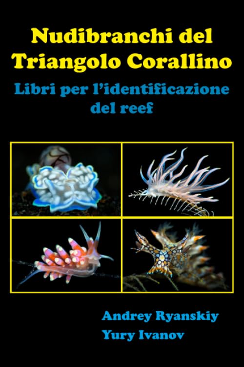 Nudibranchi del Triangolo corallino: Libri per l’identificazione del reef