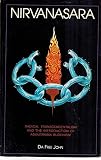 Nirvanasara: Radical transcendentalism and the introduction of Advaitayana Buddhism