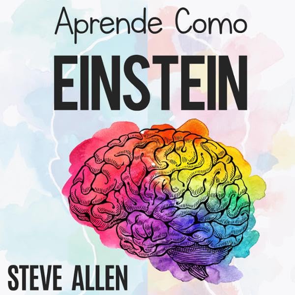 Cover art for Aprende Como Einstein [Learn like Einstein]