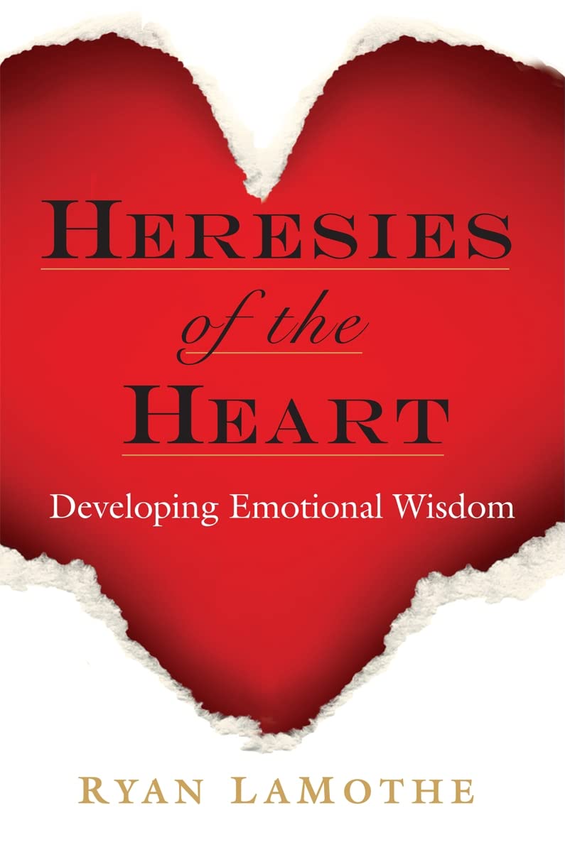 Buy Heresies of the Heart: Developing Emotional Wisdom — BookShops.in