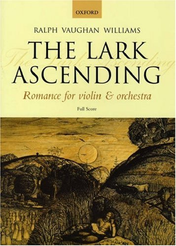 The Lark Ascending: Romance for violin and orchestra