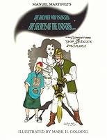 The Adventures of Don Quixote in Miami - "The Dreamer who Unlocked the Secrets of the Universe..." 0974919616 Book Cover