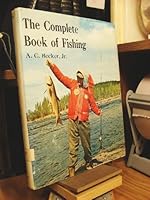 The Complete Book of Fishing 049801973X Book Cover