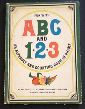 Hardcover Fun With Abc and 1-2-3: An Alphabet and Counting Book in Rhyme Book