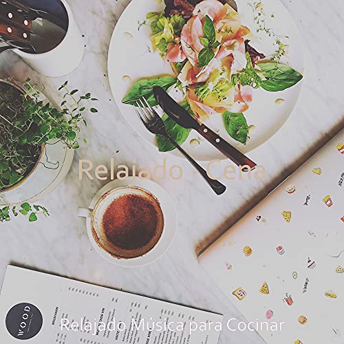 Relajado - Cena de Relajado Música para Cocinar en Amazon Music Unlimited