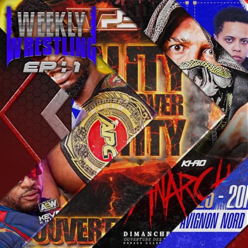 WEEKLY WRESTLING [FR]#1 - RICKY SOSA LE PRODIGE