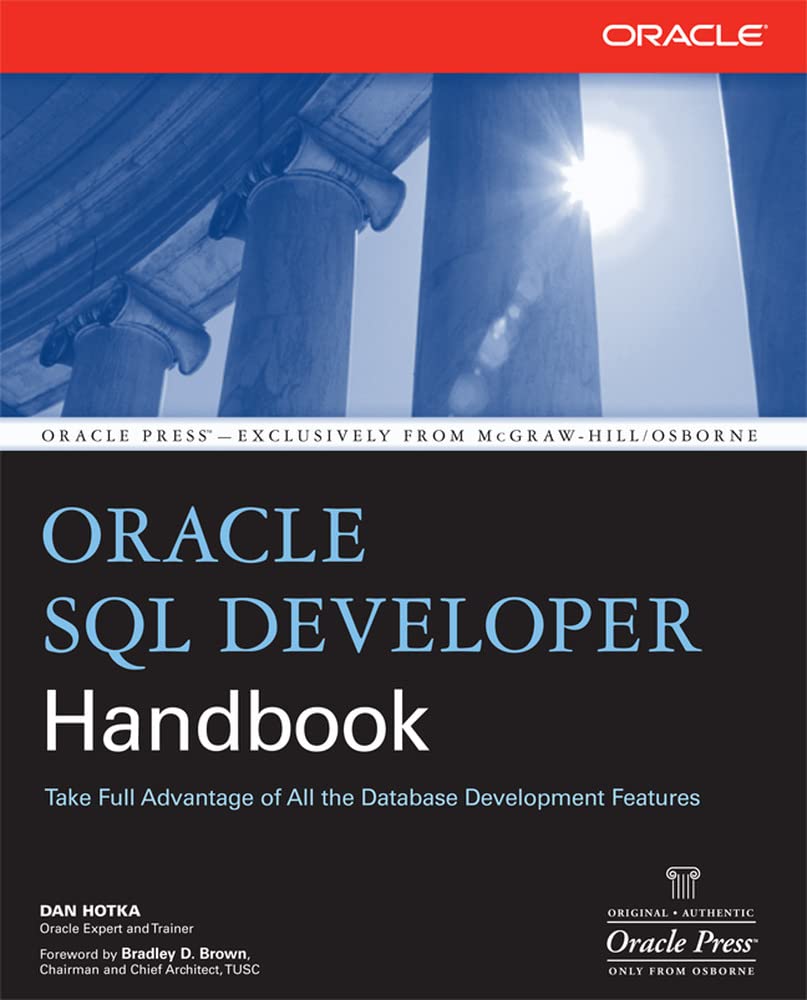 Oracle Sql Developer Handbook (Oracle Press): Take Full Advantage of ...