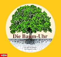 Die Baum-Uhr. Das Jahr der Bäume. 3570213978 Book Cover