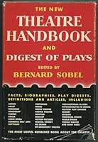 The New Theatre Handbook and Digest of Plays 1399250019 Book Cover