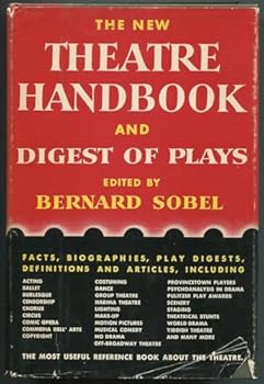 Hardcover The New Theatre Handbook and Digest of Plays Book