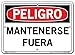 VESTIL DANGER SIGN SI-D-01-A-PS-040-S POLYSTYRENE .040" overall size 10.5"W x 7.5"H Keep Out MANTENERSE FUERA