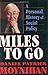 Miles to Go: A Personal History of Social Policy