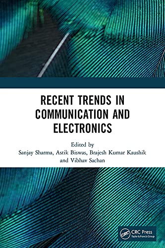 Recent Trends in Communication and Electronics: Proceedings of the International Conference on Recent Trends in Communication and Electronics (ICCE-2020), ... 28-29 November, 2020 (English Edition) - Sharma, Sanjay