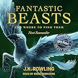 Fantastic Beasts and Where to Find Them: A Harry Potter Hogwarts Library Book